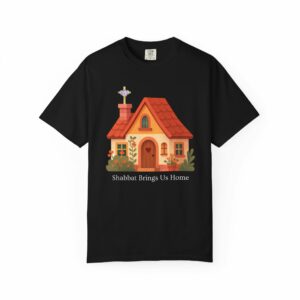 shabbat brings us home t shirt | jewish faith & tradition tee