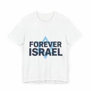 forever israel t shirt — patriotic jewish pride tee with star of david
